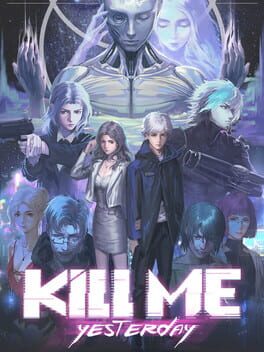 Kill Me Yesterday Cover