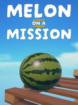 Melon on a Mission Cover