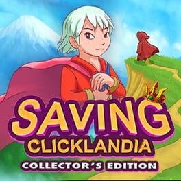 Saving Clicklandia: Collector's Edition Cover