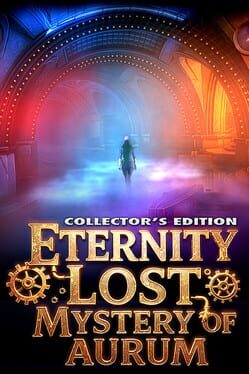 Eternity Lost: Mystery of Aurum - Collector's Edition cover