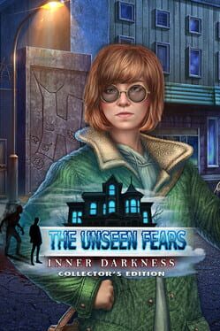 The Unseen Fears: Inner Darkness - Collector's Edition cover