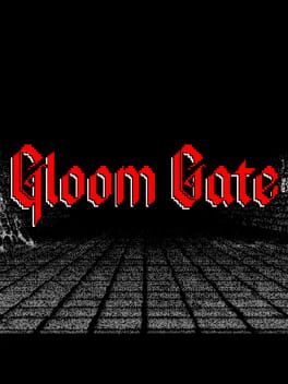 Gloom Gate