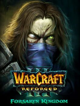 Warcraft III: Reforged - Forsaken Kingdom cover