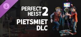 Perfect Heist 2: Pietsmiet DLC cover