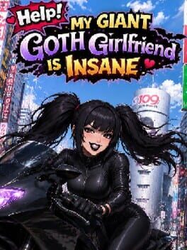 Help! My Giant Goth Girlfriend Is Insane cover