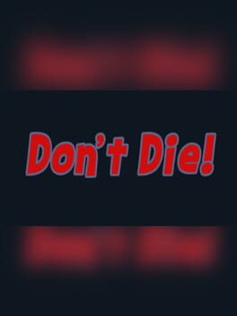 Don't Die! Cover