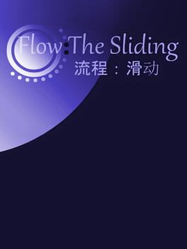 Flow: The Sliding Cover