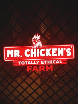 Mr. Chicken's Totally Ethical Farm cover