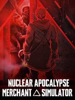 Nuclear Apocalypse Merchant Simulator cover