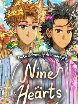 Truth Universally Acknowledged: Nine Hearts