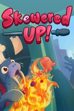Skewered Up!