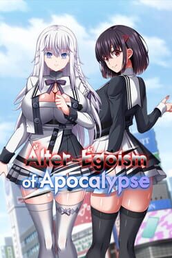Alter-Egoism of Apocalypse