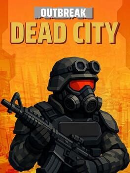 Outbreak: Dead City