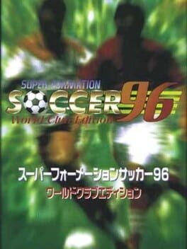Super Formation Soccer 96: World Club Edition Cover