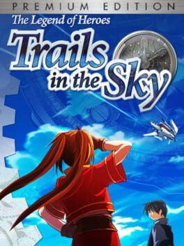 The Legend of Heroes: Trails in the Sky - Premium Edition Cover