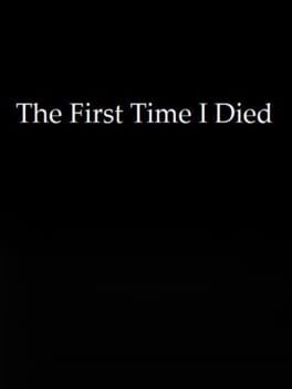 The First Time I Died Cover