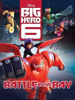 Big Hero 6: Battle in the Bay Cover