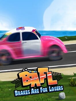 BAFL: Brakes Are For Losers Cover