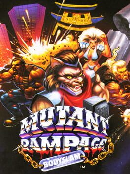 Mutant Rampage: Bodyslam Cover