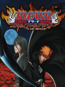 Bleach DS 4th: Flame Bringer Cover