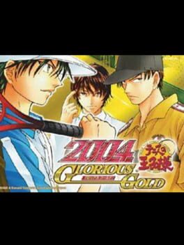Tennis no Ouji-sama 2004: Glorious Gold Cover