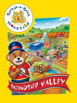 Build-A-Bear Workshop: Friendship Valley Cover