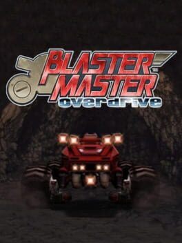 Blaster Master: Overdrive Cover