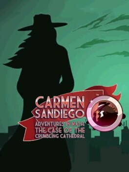 Carmen Sandiego Adventures in Math: The Case of the Crumbling Cathedral Cover