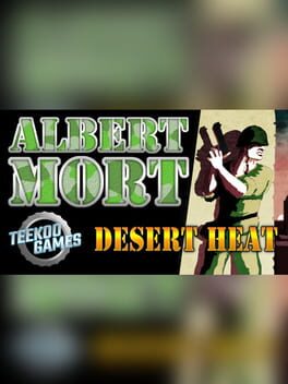 Albert Mort: Desert Heat Cover