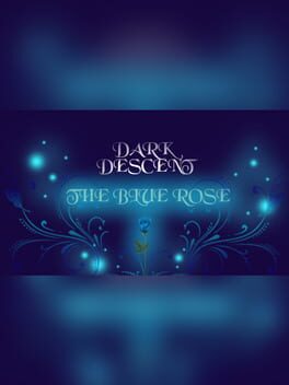 Dark Descent: The Blue Rose Cover