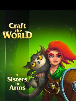 Craft the World: Sisters in Arms Cover