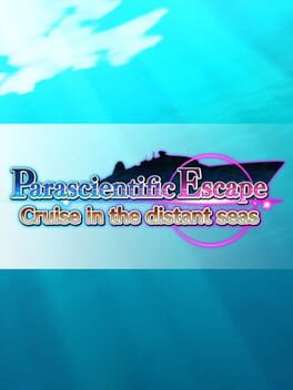 Parascientific Escape Cruise in the Distant Seas Cover