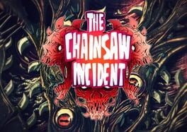 The Chainsaw Incident Cover