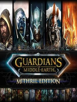 Guardians of Middle Earth: Mithril Edition Cover