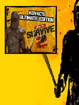 How to Survive 2: Kovac's Ultimate Edition Cover