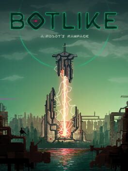 Botlike: A Robot's Rampage Cover