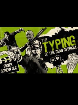 The Typing of the Dead: Overkill - Silver Screen DLC Cover
