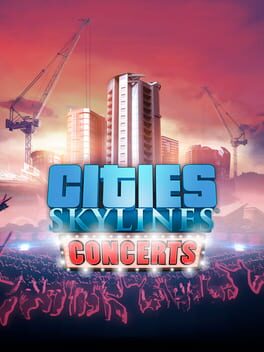 Cities: Skylines - Concerts Cover