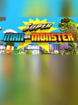 Super Man or Monster Cover