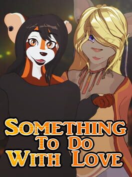 Something to Do with Love Cover