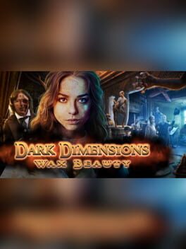 Dark Dimensions: Wax Beauty - Collector's Edition Cover