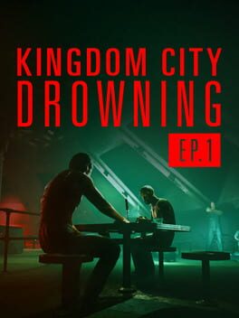 Kingdom City Drowning Ep1 - The Champion Cover