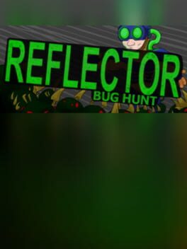 Reflector: Bug Hunt Cover