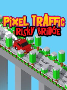 Pixel Traffic: Risky Bridge Cover