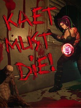 Kaet Must Die! Cover