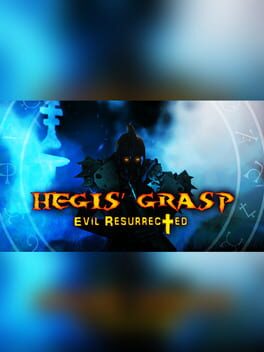 Hegis' Grasp: Evil Resurrected Cover