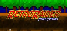 RetroRaider: Three Crystals Cover