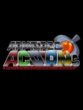 Armored Acorns: Action Squirrel Squad Cover