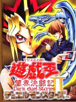 Yu-Gi-Oh! Duel Monsters II: Dark Duel Stories Cover