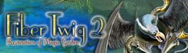 Fiber Twig 2: Restoration of Magic Garden Cover